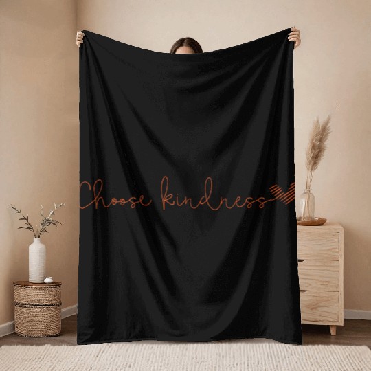 Choose kindness Throw Blankets