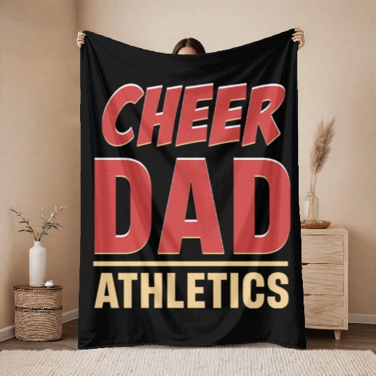 Cheer Dad Athletics Sports Football Gymnastics Throw Blankets