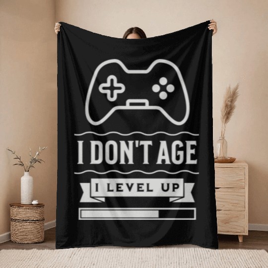 I Don t Age I Level Up Throw Blankets