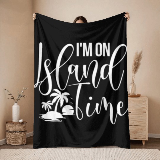 Oak Island I'm On Island Time Throw Blankets
