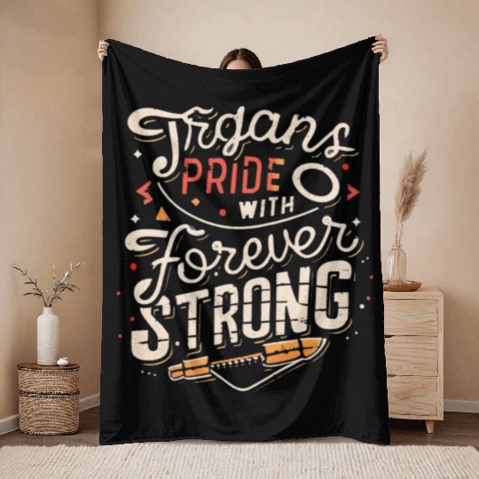 Trojans Pride With Forever Strong Throw Blankets