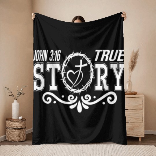 True Story John 3:16 Love Jesus Christian Throw Blankets