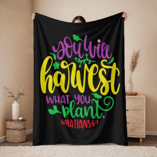 YOU WILL HARVEST WHAT YOU PLANT SEED BIBLE AUTUMN Throw Blankets
