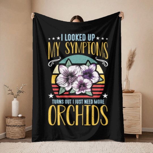 Orchids I Looked Up My Symptoms Orchid Grower Throw Blankets