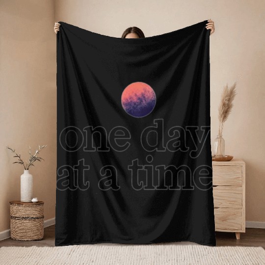 One Day At A Time Throw Blankets