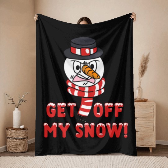 Snowman Angry Get OFF my Snow! Funny Throw Blankets