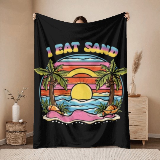 60s Groovy I Eat Sand and Sunset Beach Throw Blankets