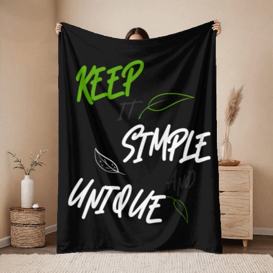 KEEP IT SIMPLE AND UNIQUE-WHITE GREEN LETTERING Throw Blankets