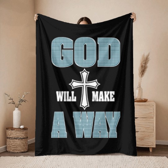 Jesus Will Make a Way Love Jesus Christian Throw Blankets