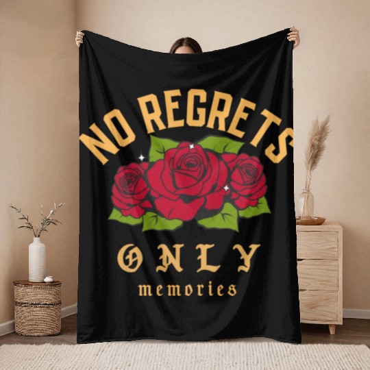 No Regrets only memories Throw Blankets