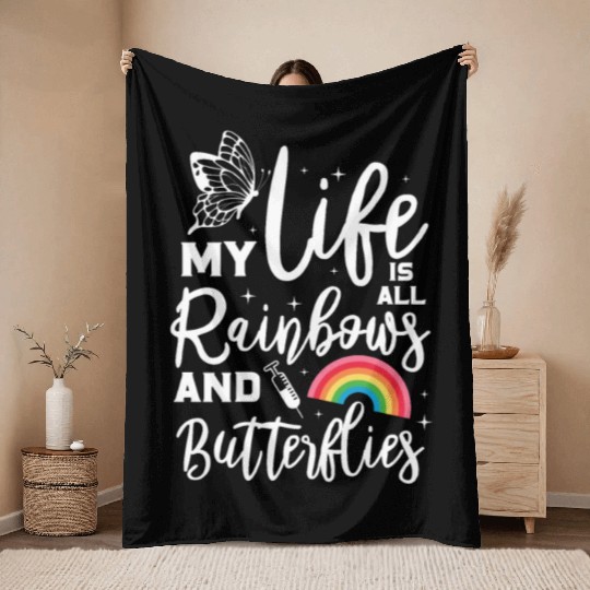 Phlebotomist My Life Is All Rainbows & Butterflies Throw Blankets