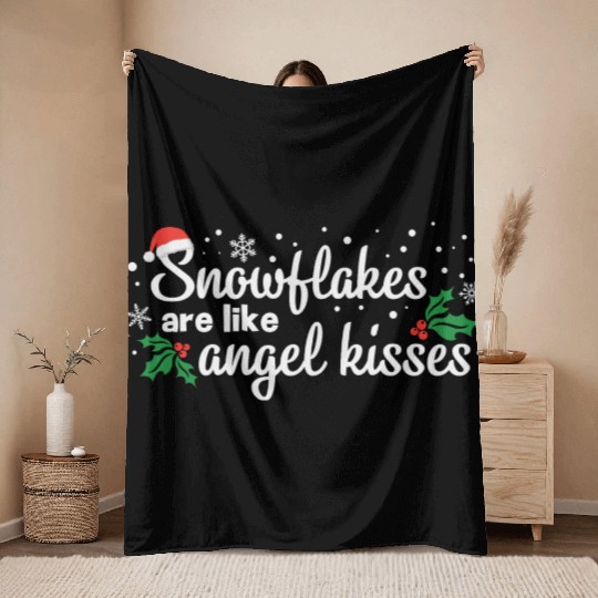 Snowflakes Are Like Angel Kisses Throw Blankets