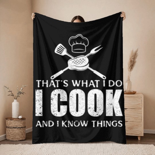 Chef Cook Gifts I Cook I Know Things Throw Blankets
