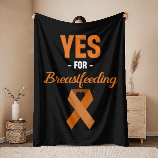 Yes For Breastfeeding Awareness Support Lactation Throw Blankets