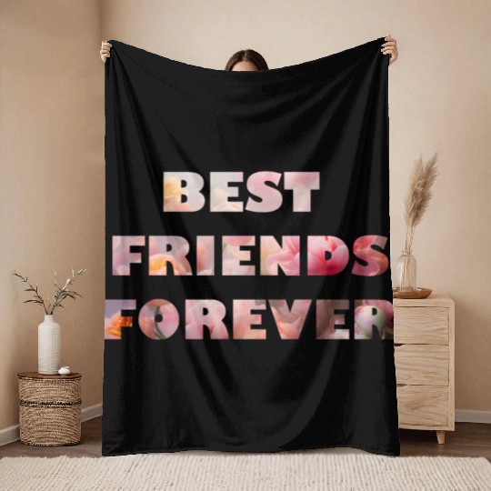 BEST FRIENDS FOREVER Throw Blankets