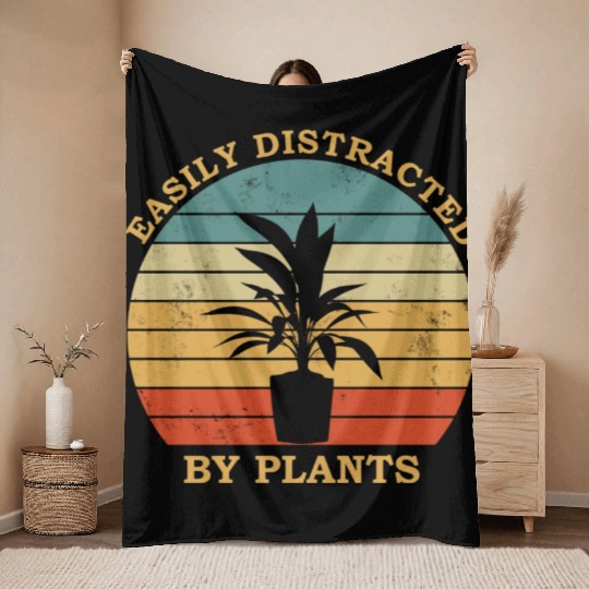 Garden Lover Design Easily Distracted By Plants Throw Blankets