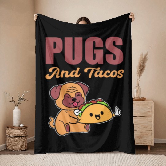 Pugs and Tacos Hispanic Gift Throw Blankets