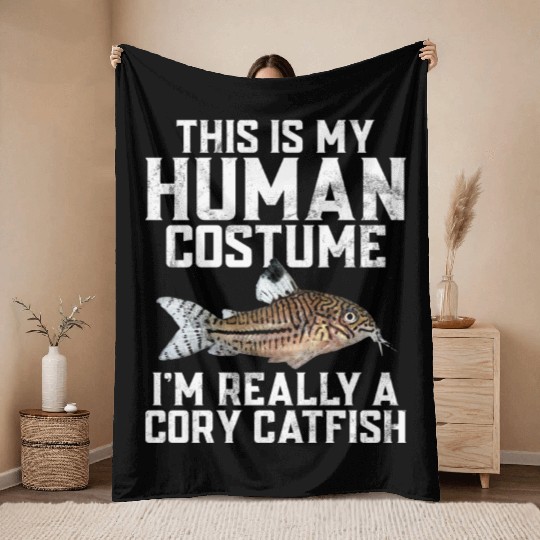 This Is My Human Costume Im Really A Cory Catfish Throw Blankets