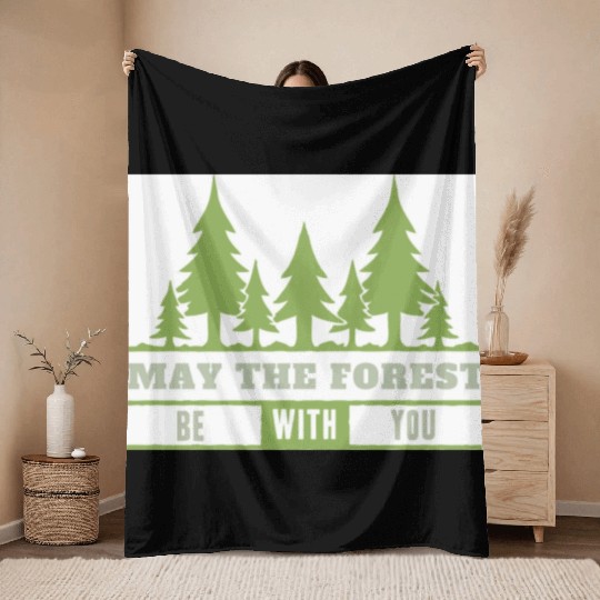 May The Forest Be With You Throw Blankets
