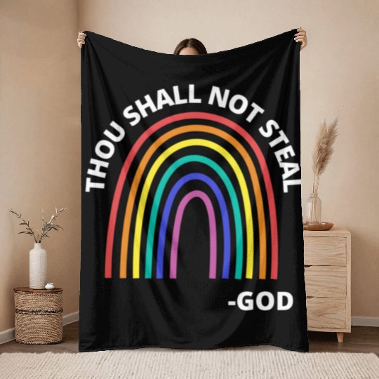 Thou Shall Not Steal Rainbow God Christian Throw Blankets