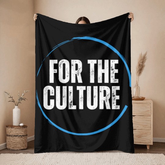 For the culture Throw Blankets