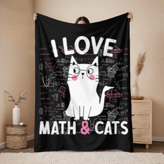 I Love Math and Cats Feline Lover Throw Blankets