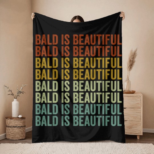 Bald Is Beautiful Throw Blankets