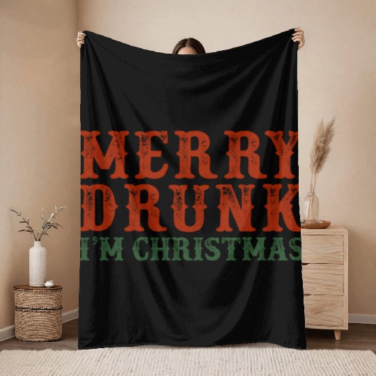 Merry Drunk I'm Drinking Wine Throw Blankets