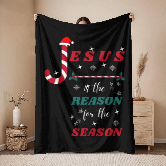 Jesus is the reason for the season Throw Blankets