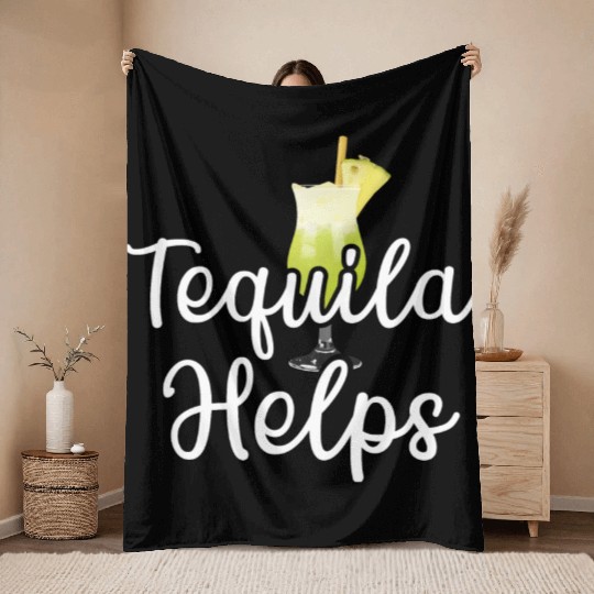 Tequila Helps Throw Blankets