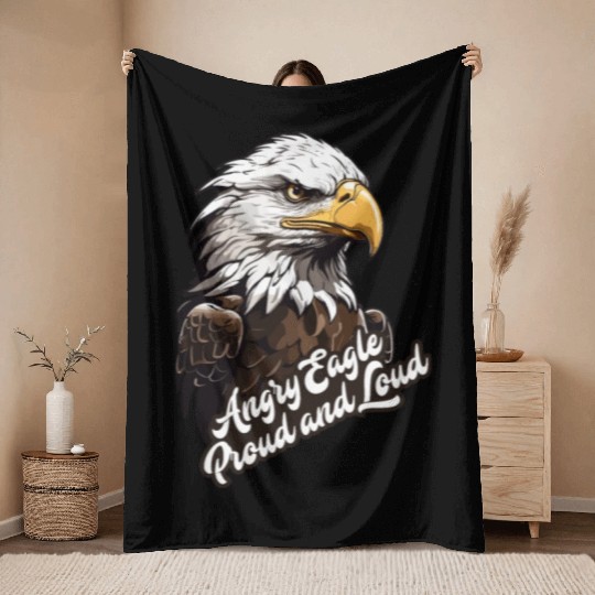 Angry Eagle Proud and Loud Throw Blankets design