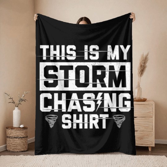 Storm Spotter | Storm Chaser Storm Warnings Gift Throw Blankets