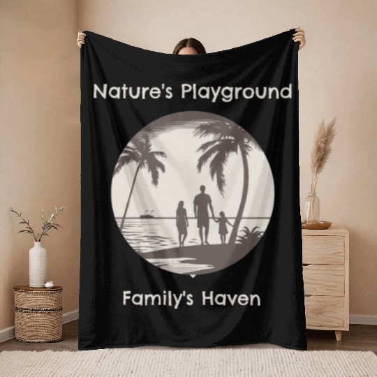 NATURES PLAYGROUND FAMILYS HAVEN Throw Blankets
