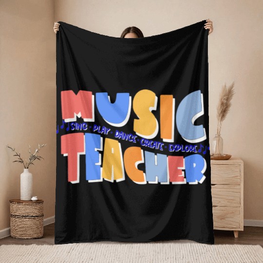Music Teacher Sing Play Dance Back To School Throw Blankets