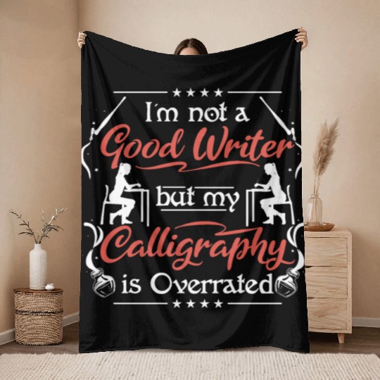not good writer but my Calligraphy is overated Throw Blankets