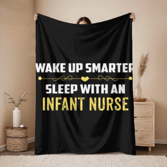 Wake Up Smarter Sleep With An INFANT NURSE Throw Blankets