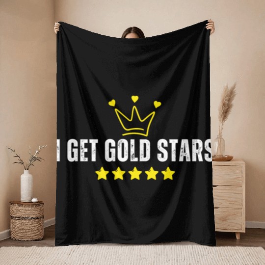 teachers and students - I Get Gold Stars Throw Blankets