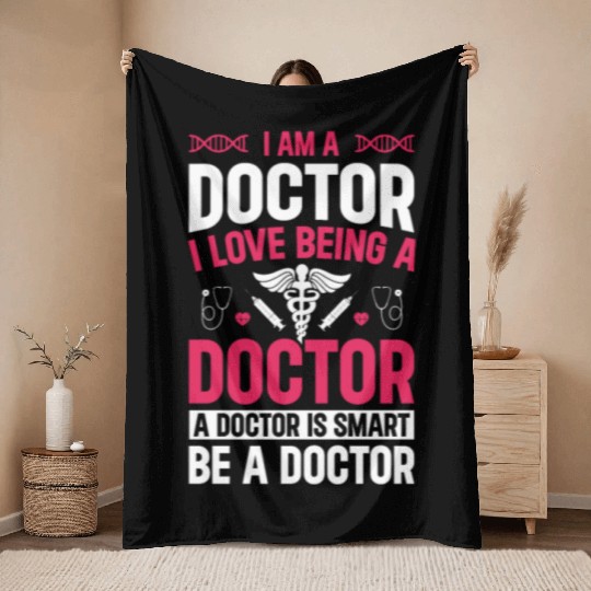 Emergency Doctor - I Am A Doctor. I Love Being A D Throw Blankets