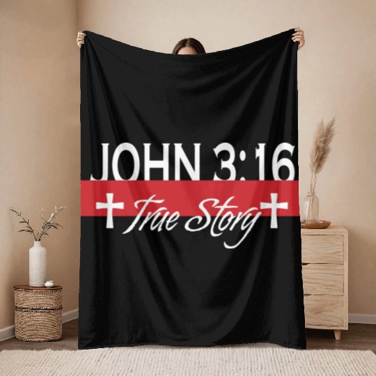 John 3:16 True Story Love Jesus Christian Throw Blankets