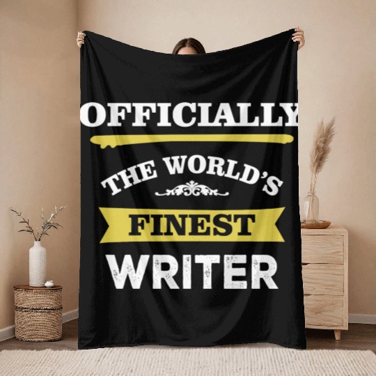 The World's Finest Writer Throw Blankets