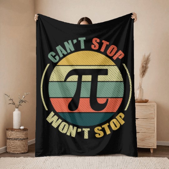 Can't Stop Won't Stop Retro Pi Day Math Equations Throw Blankets