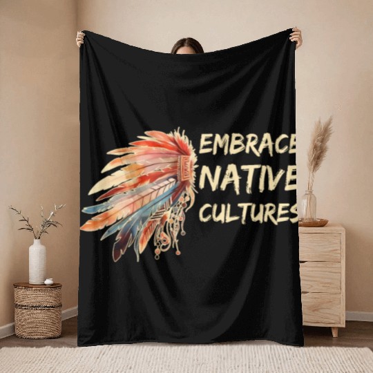 Embrace Native Cultures National Indigenous People Throw Blankets