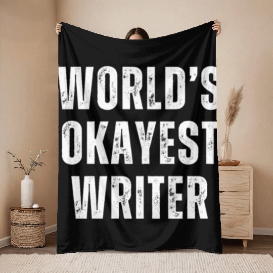 Funny Author World's Okayest Writer Throw Blankets