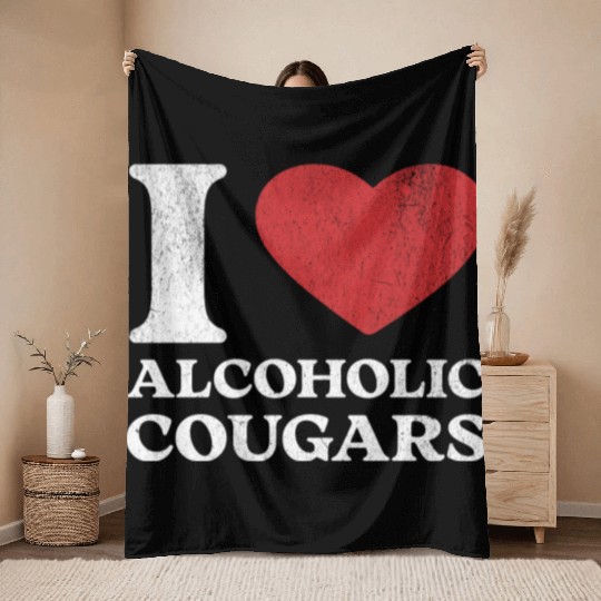 I Love Alcoholic Cougars Throw Blankets