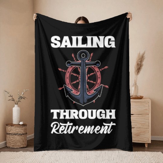 Sailing through Retirement Fisherman Gift Throw Blankets