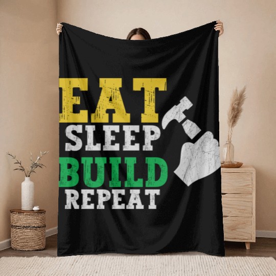 Eat Sleep Build Repeat Builder Fathers Day Gift Throw Blankets