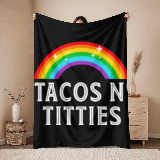 Tacos and Titties Funny LGBT Gay Pride Gifts Throw Blankets