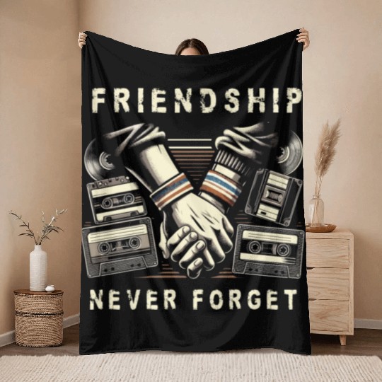 Friendship Never Forget Old School Nostalgia Tape Throw Blankets