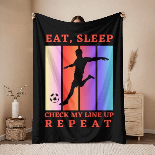 Eat Sleep Check my Lineup Repeat Fantasy Football Throw Blankets