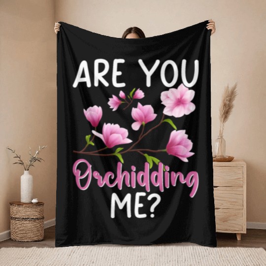 Funny Houseplant Orchid Gardening Throw Blankets